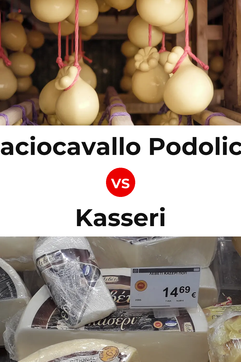 Caciocavallo Podolico Cheese vs Kasseri Cheese Pinterest comparison