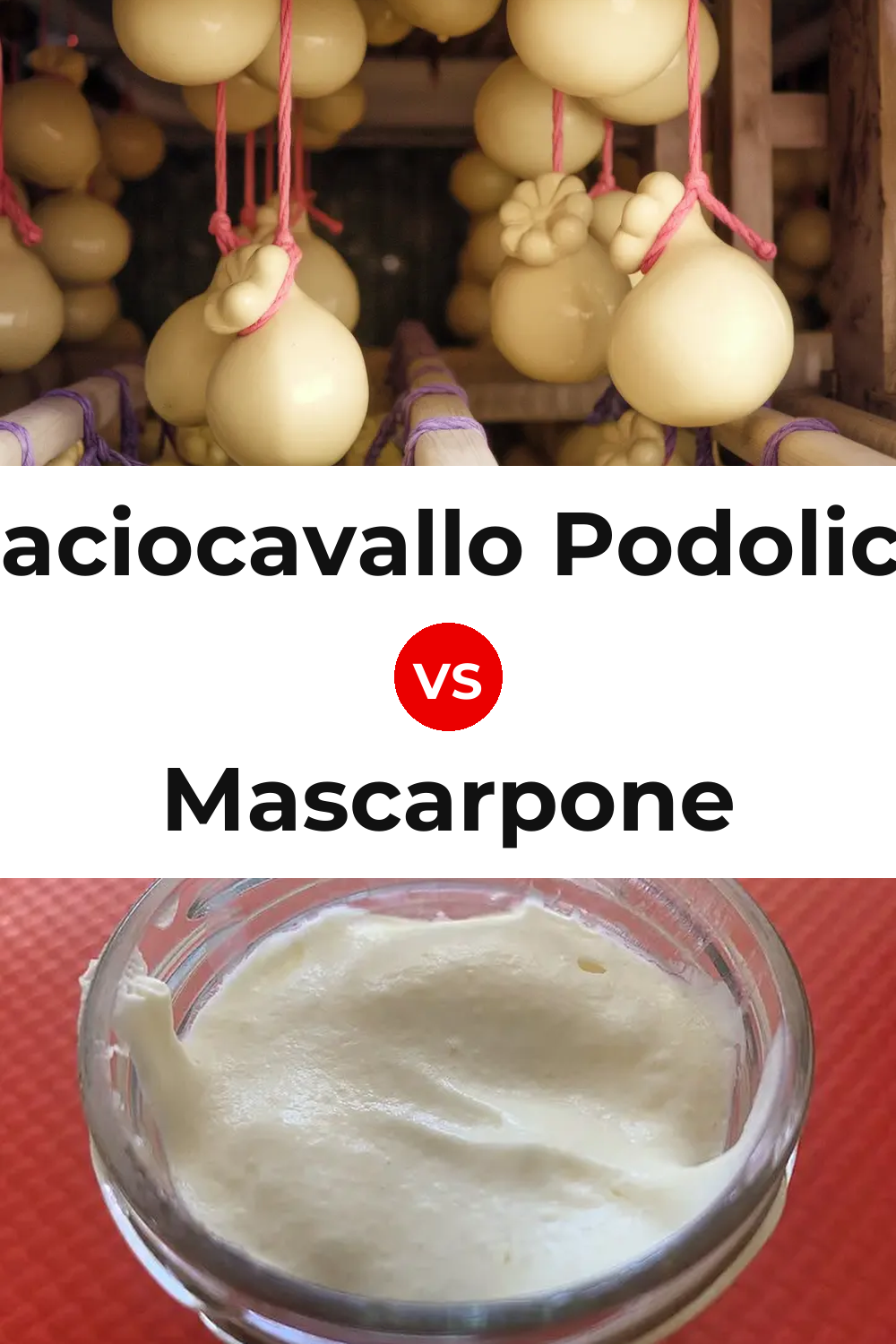 Caciocavallo Podolico Cheese vs Mascarpone Cheese Pinterest comparison
