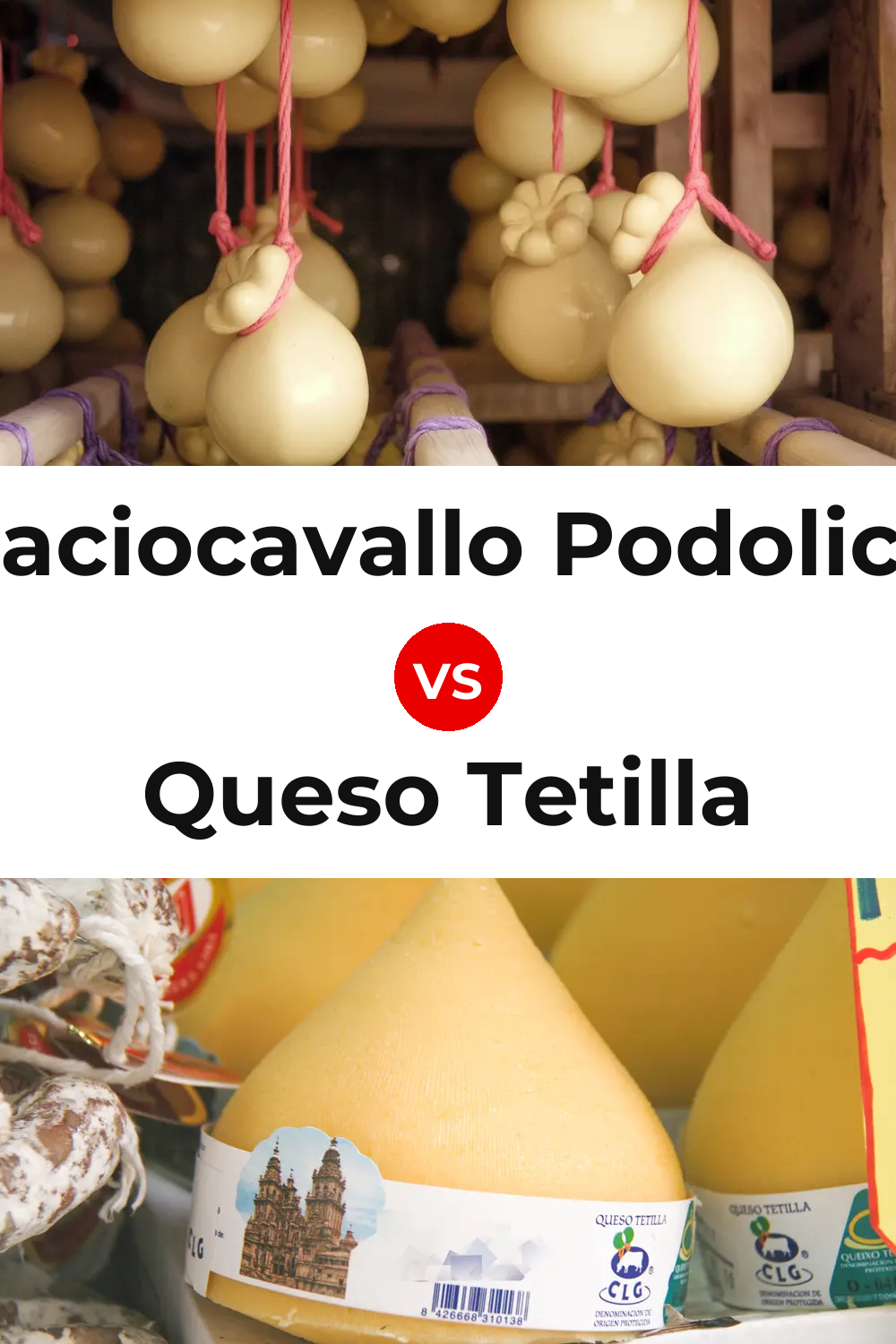 Caciocavallo Podolico Cheese vs Queso Tetilla Pinterest comparison