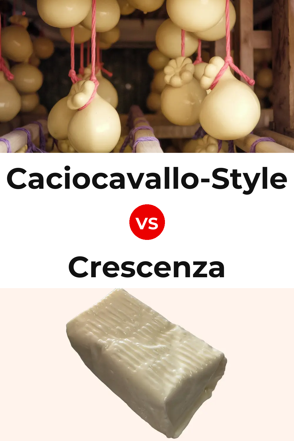 Caciocavallo-Style Cheese vs Crescenza Cheese Pinterest comparison
