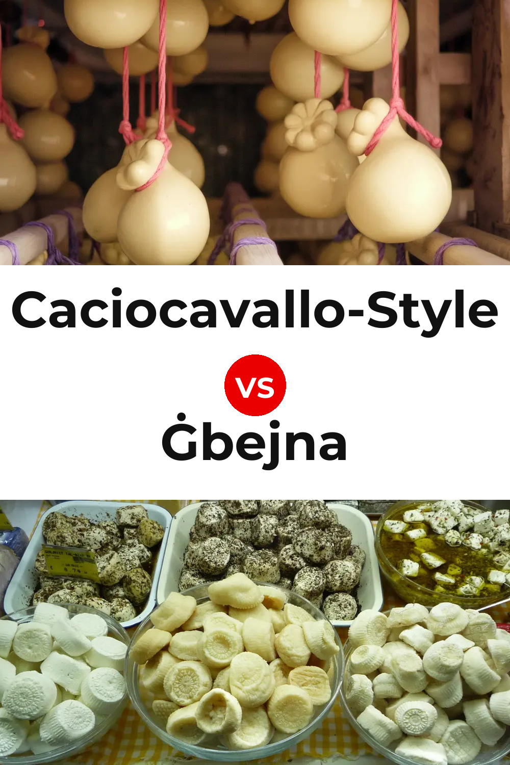 Caciocavallo-Style Cheese vs Ġbejna Cheese Pinterest comparison
