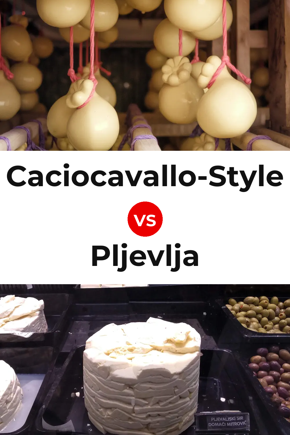 Caciocavallo-Style Cheese vs Pljevlja Cheese Pinterest comparison