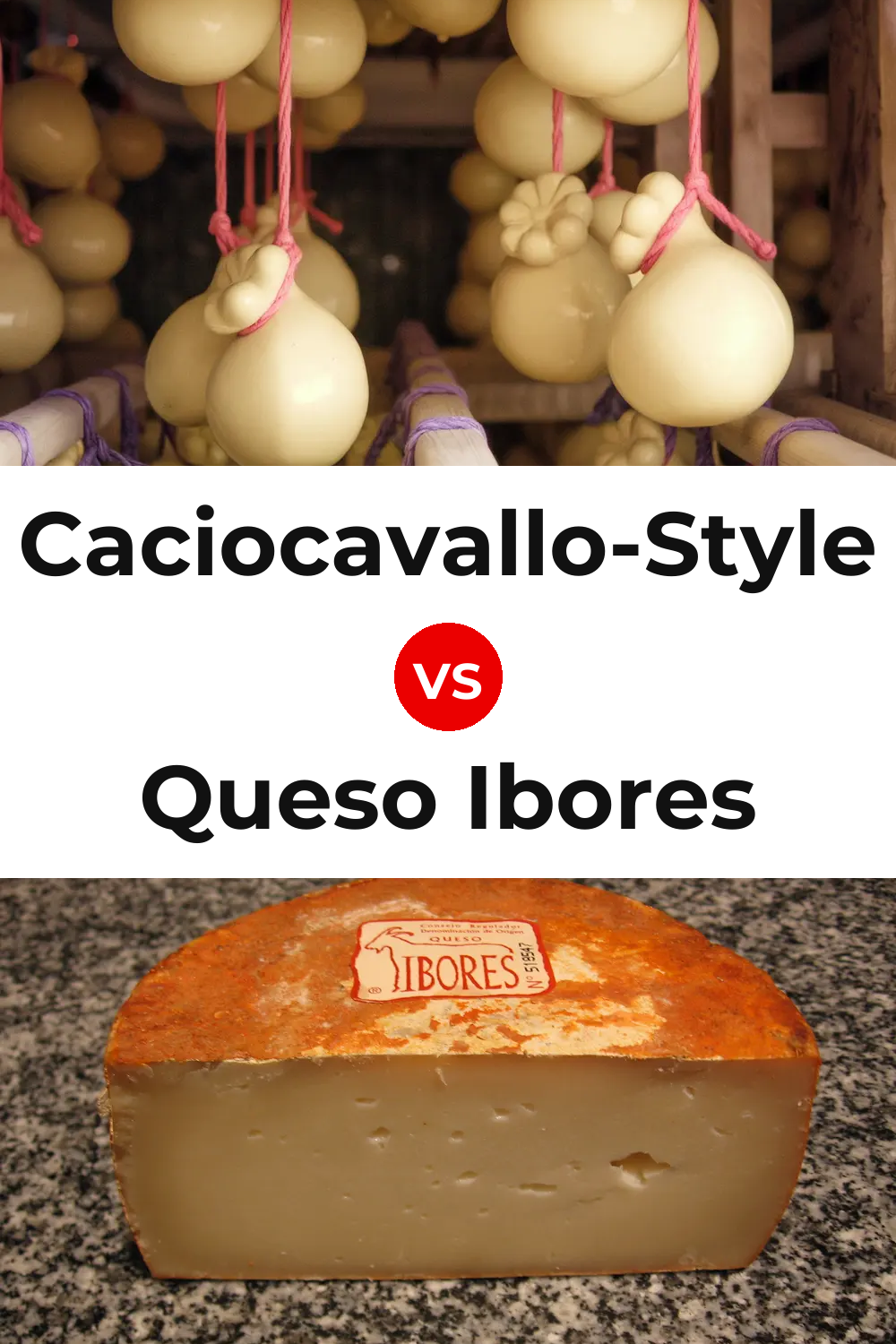 Caciocavallo-Style Cheese vs Queso Ibores Pinterest comparison
