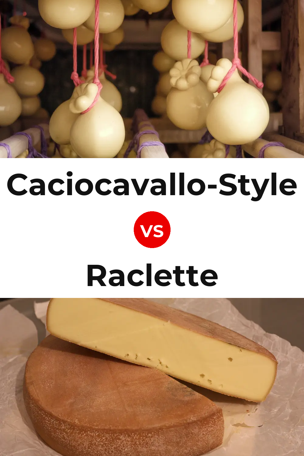 Caciocavallo-Style Cheese vs Raclette Cheese Pinterest comparison