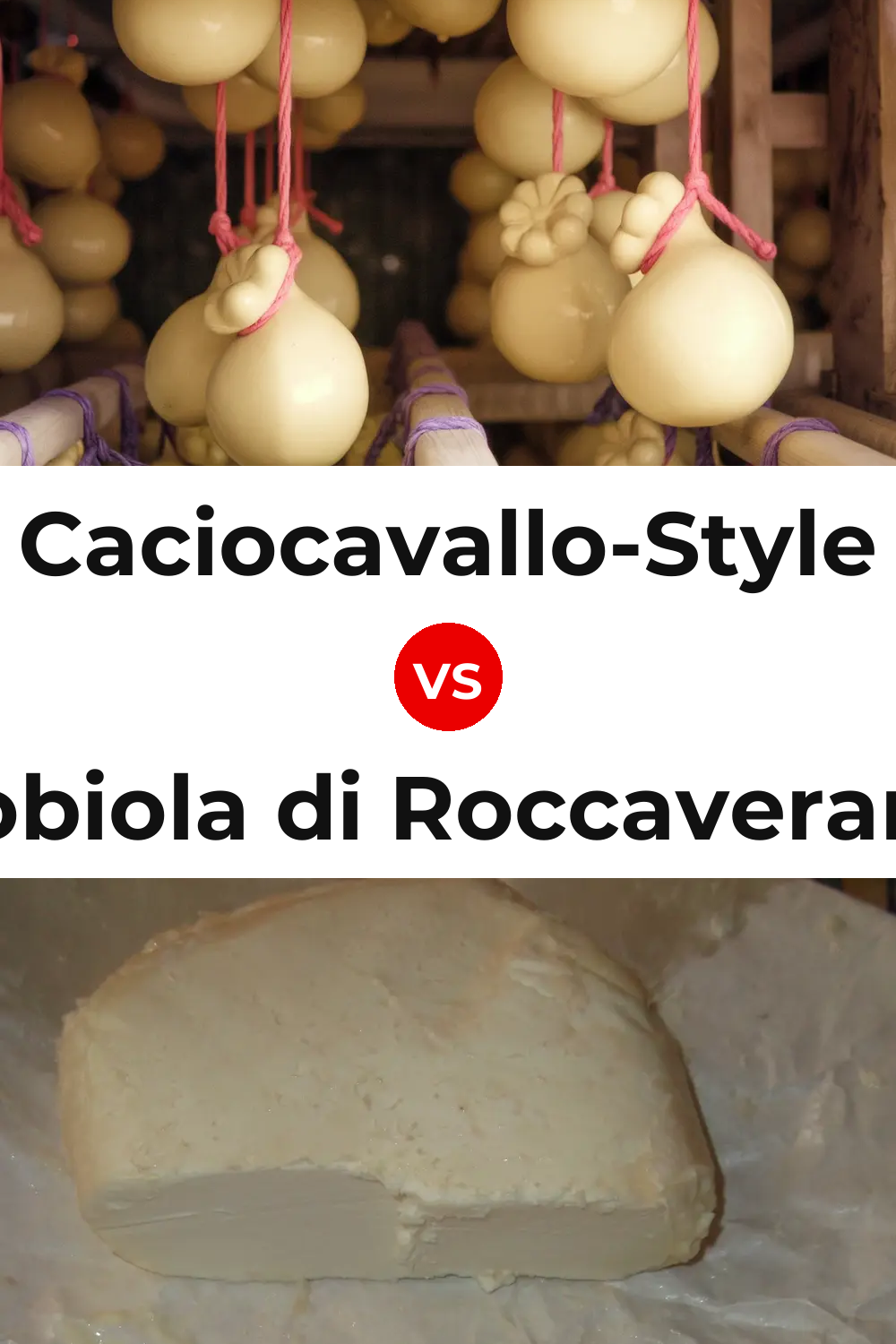 Caciocavallo-Style Cheese vs Robiola di Roccaverano Cheese Pinterest comparison