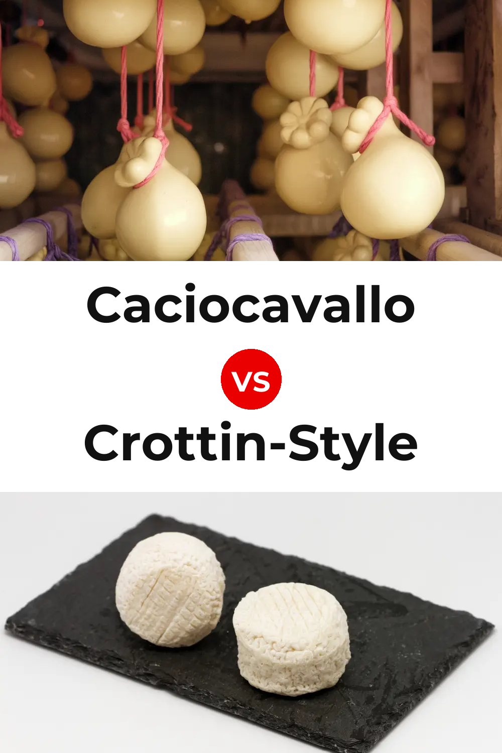 Caciocavallo Cheese vs Crottin-Style Cheese Pinterest comparison