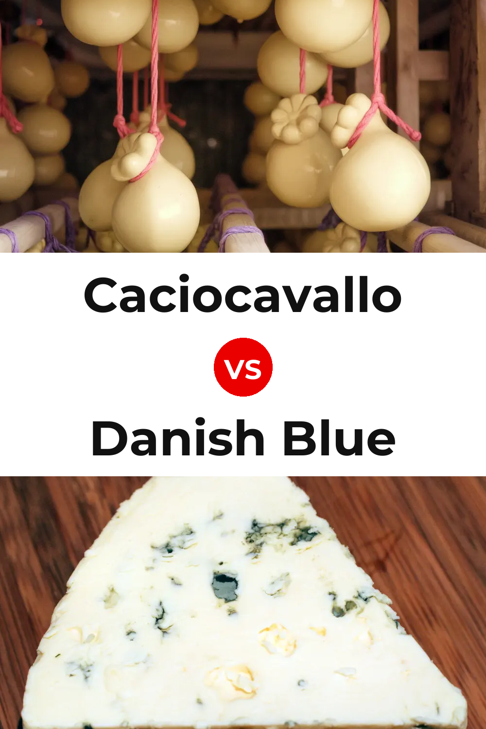 Caciocavallo Cheese vs Danish Blue Cheese Pinterest comparison