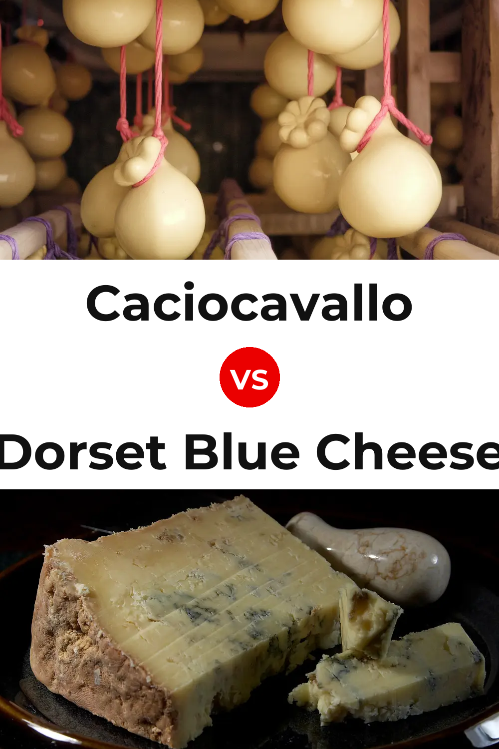 Caciocavallo Cheese vs Dorset Blue Cheese Pinterest comparison