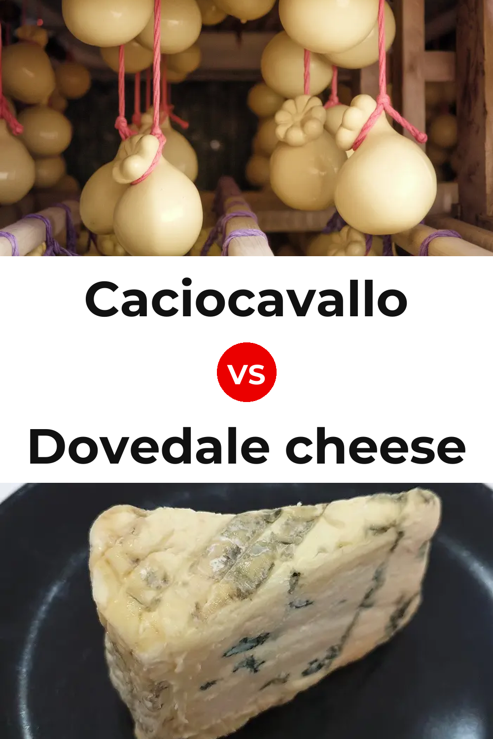 Caciocavallo Cheese vs Dovedale cheese Pinterest comparison