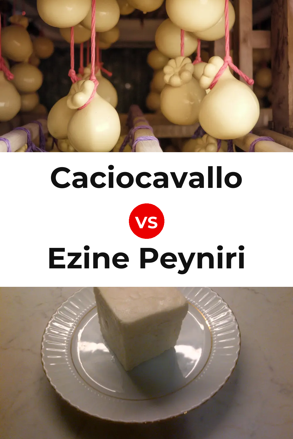 Caciocavallo Cheese vs Ezine Peyniri Cheese Pinterest comparison