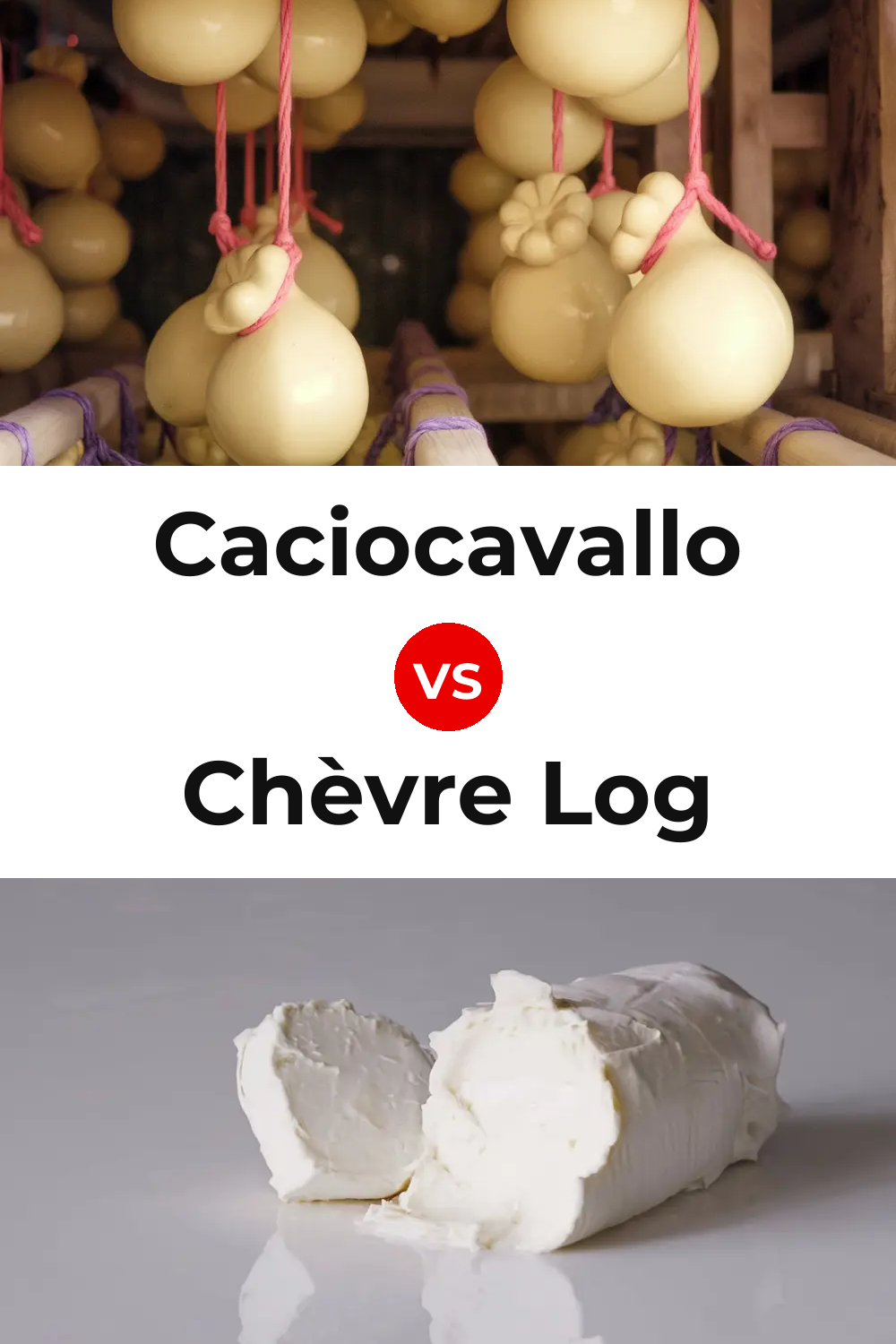 Caciocavallo Cheese vs Chèvre Log Cheese Pinterest comparison