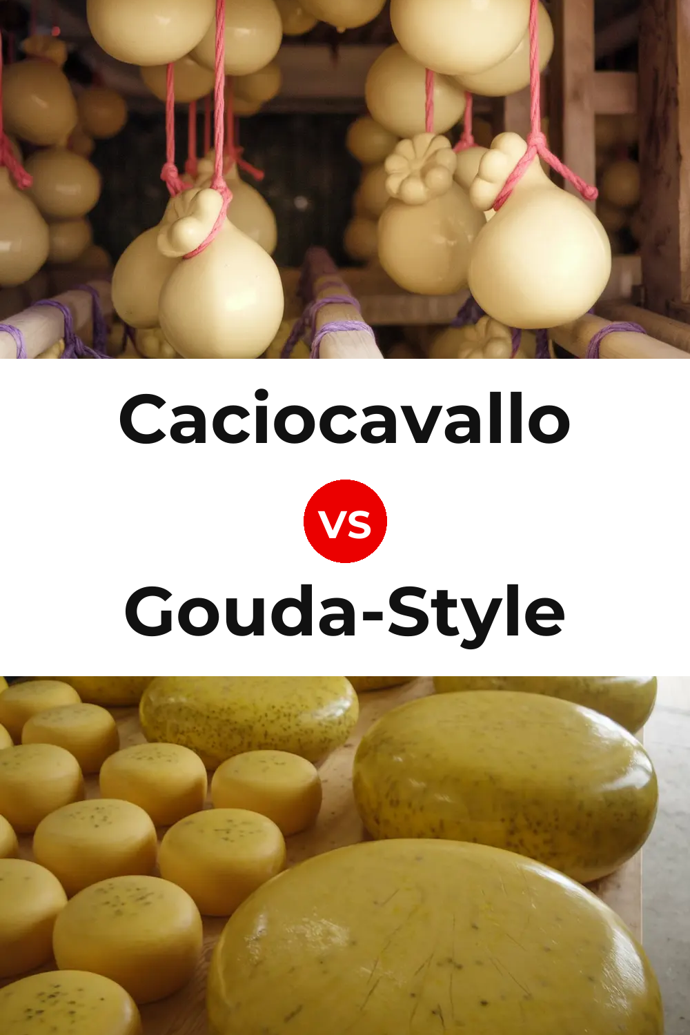 Caciocavallo Cheese vs Gouda-Style Cheese Pinterest comparison