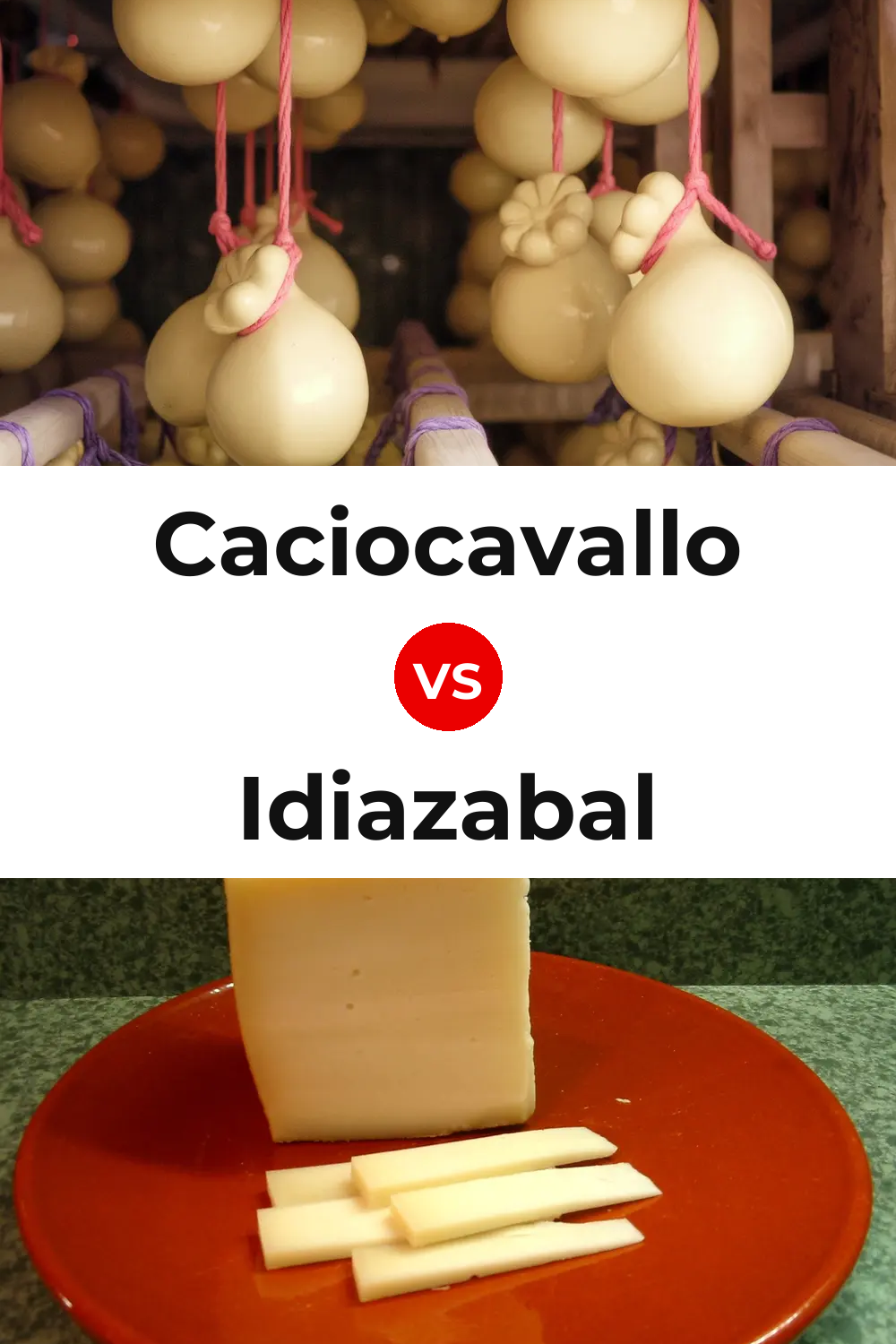Caciocavallo Cheese vs Idiazabal Cheese Pinterest comparison