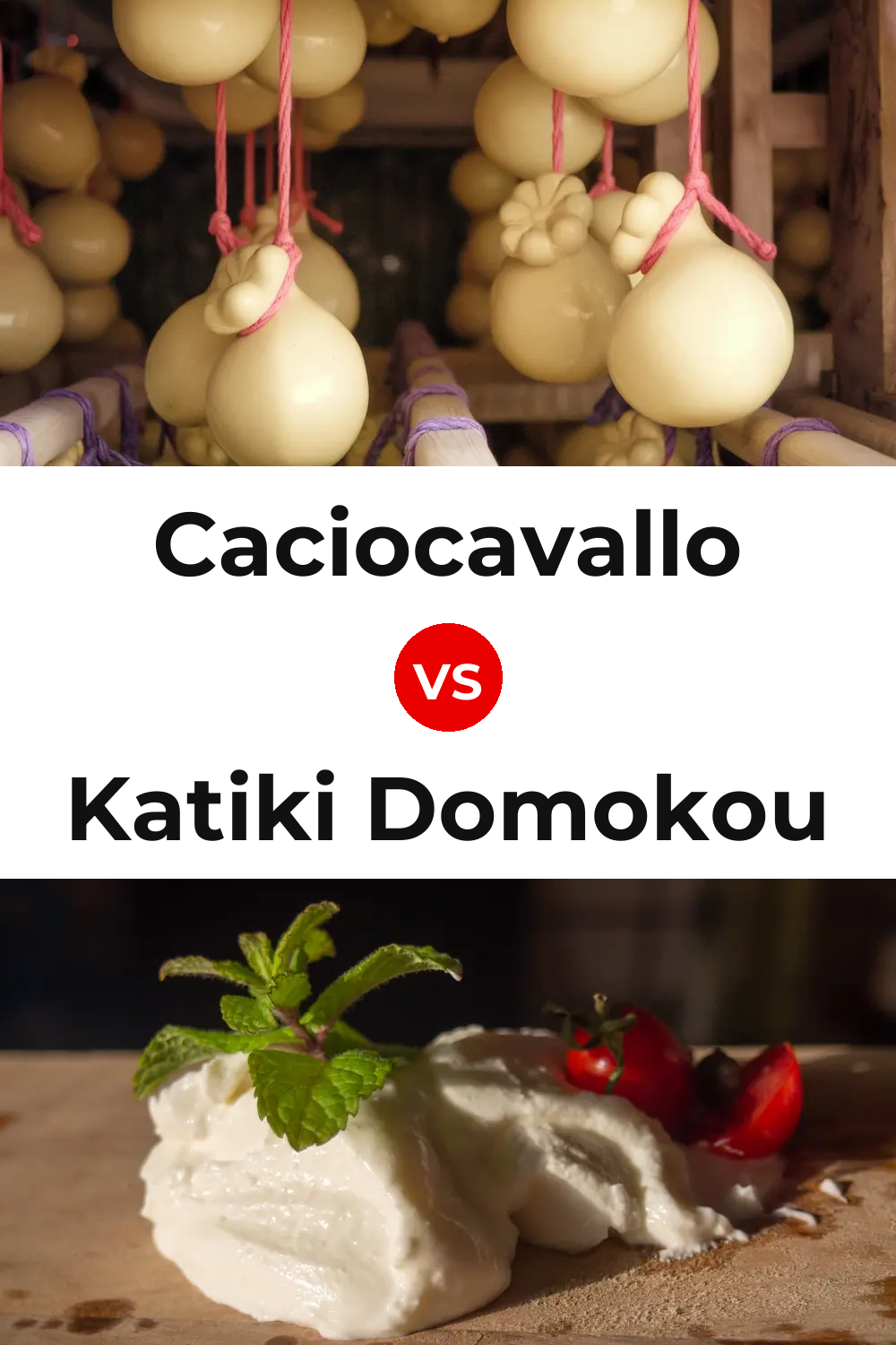 Caciocavallo Cheese vs Katiki Domokou Cheese Pinterest comparison