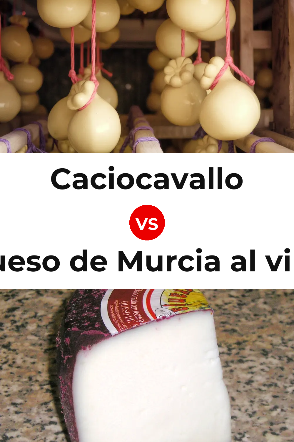 Caciocavallo Cheese vs Queso de Murcia al vino Pinterest comparison