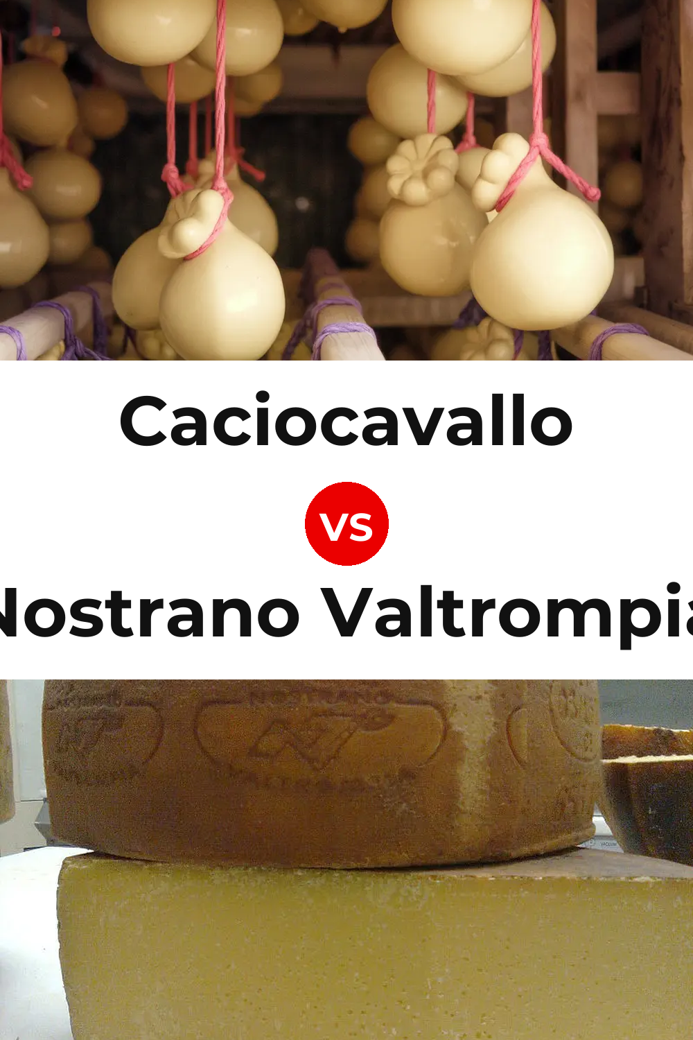 Caciocavallo Cheese vs Nostrano Valtrompia Cheese Pinterest comparison