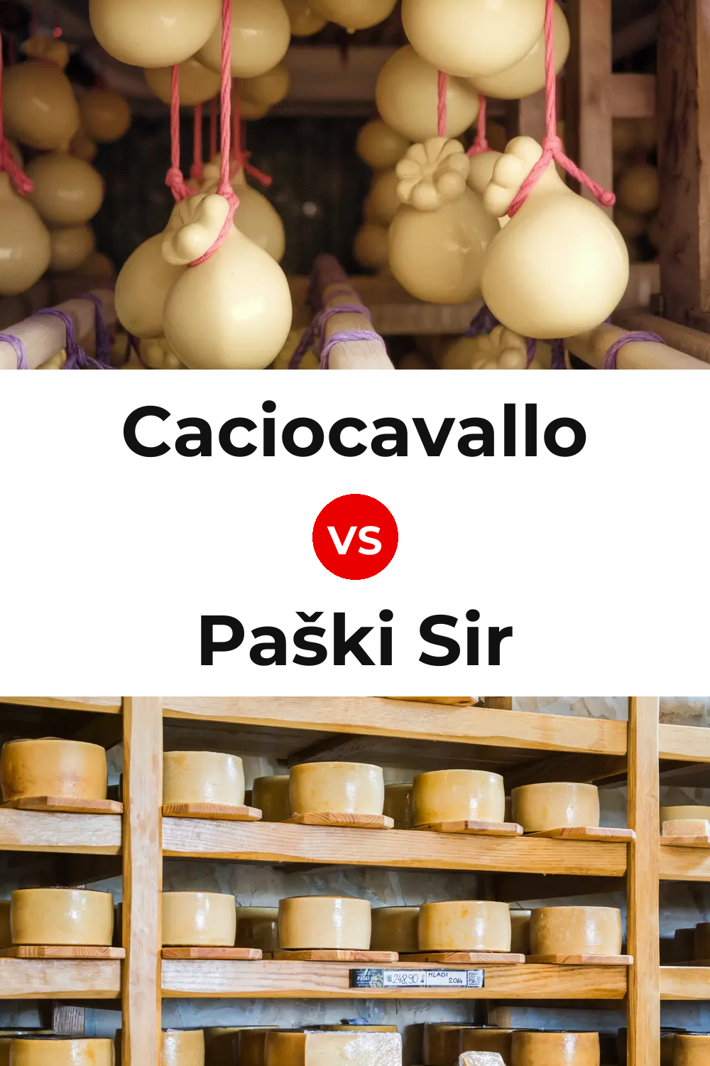 Caciocavallo Cheese vs Paški Sir Cheese Pinterest comparison