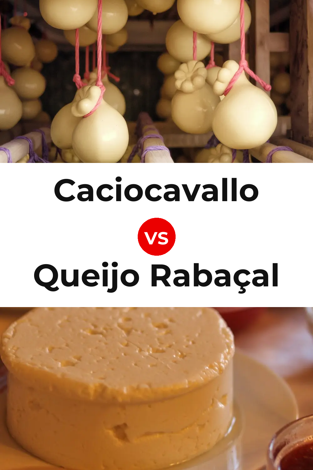 Caciocavallo Cheese vs Queijo Rabaçal Pinterest comparison