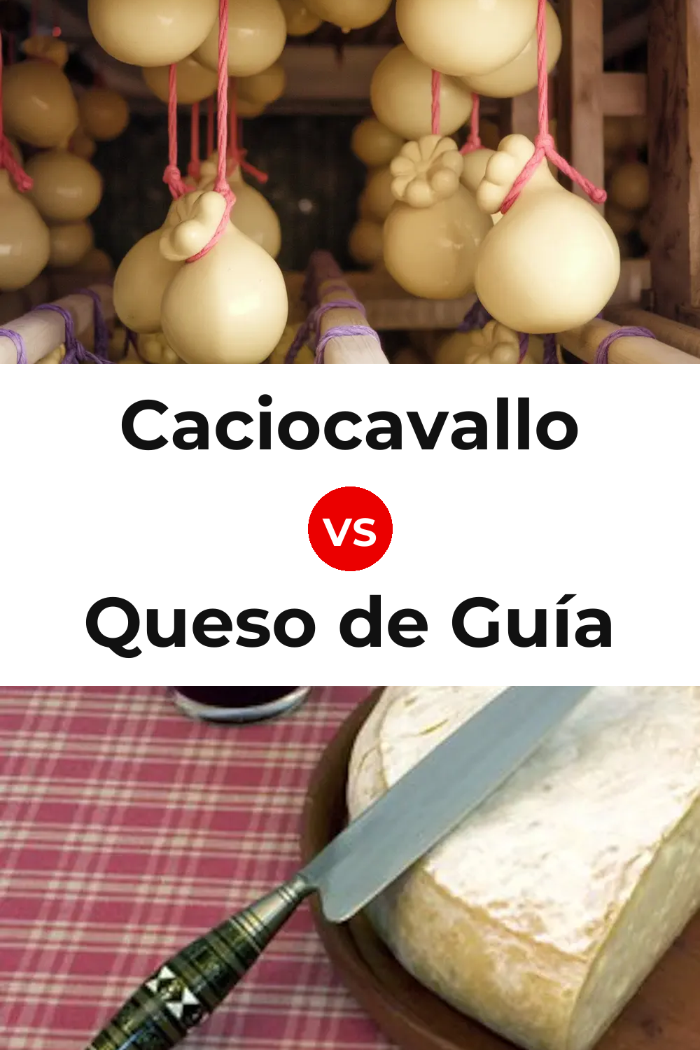 Caciocavallo Cheese vs Queso de Guía Pinterest comparison