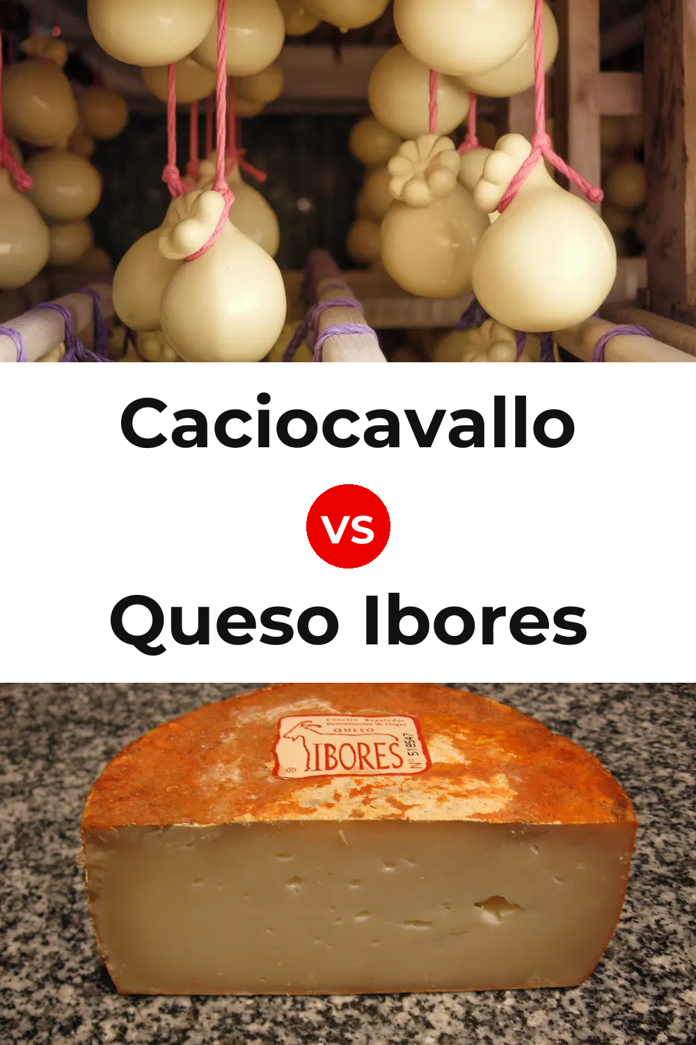 Caciocavallo Cheese vs Queso Ibores Pinterest comparison