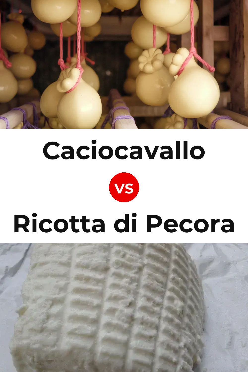 Caciocavallo Cheese vs Ricotta di Pecora Cheese Pinterest comparison