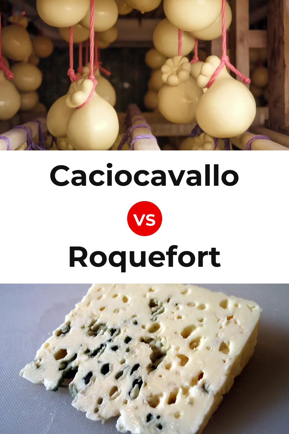Caciocavallo Cheese vs Roquefort Cheese Pinterest comparison