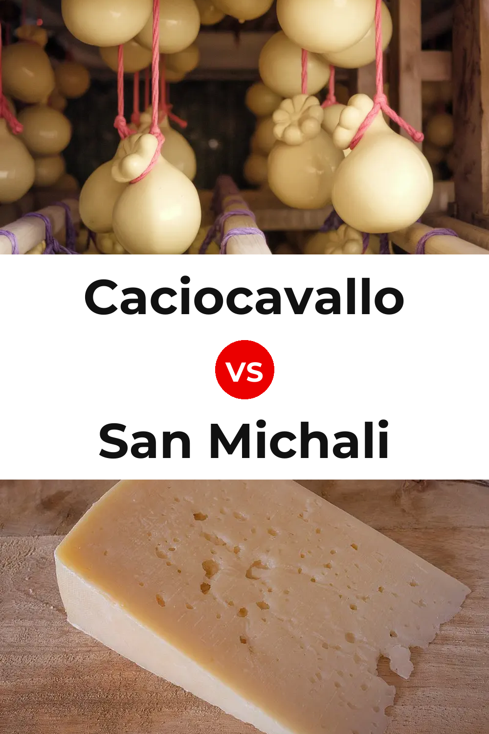 Caciocavallo Cheese vs San Michali Cheese Pinterest comparison