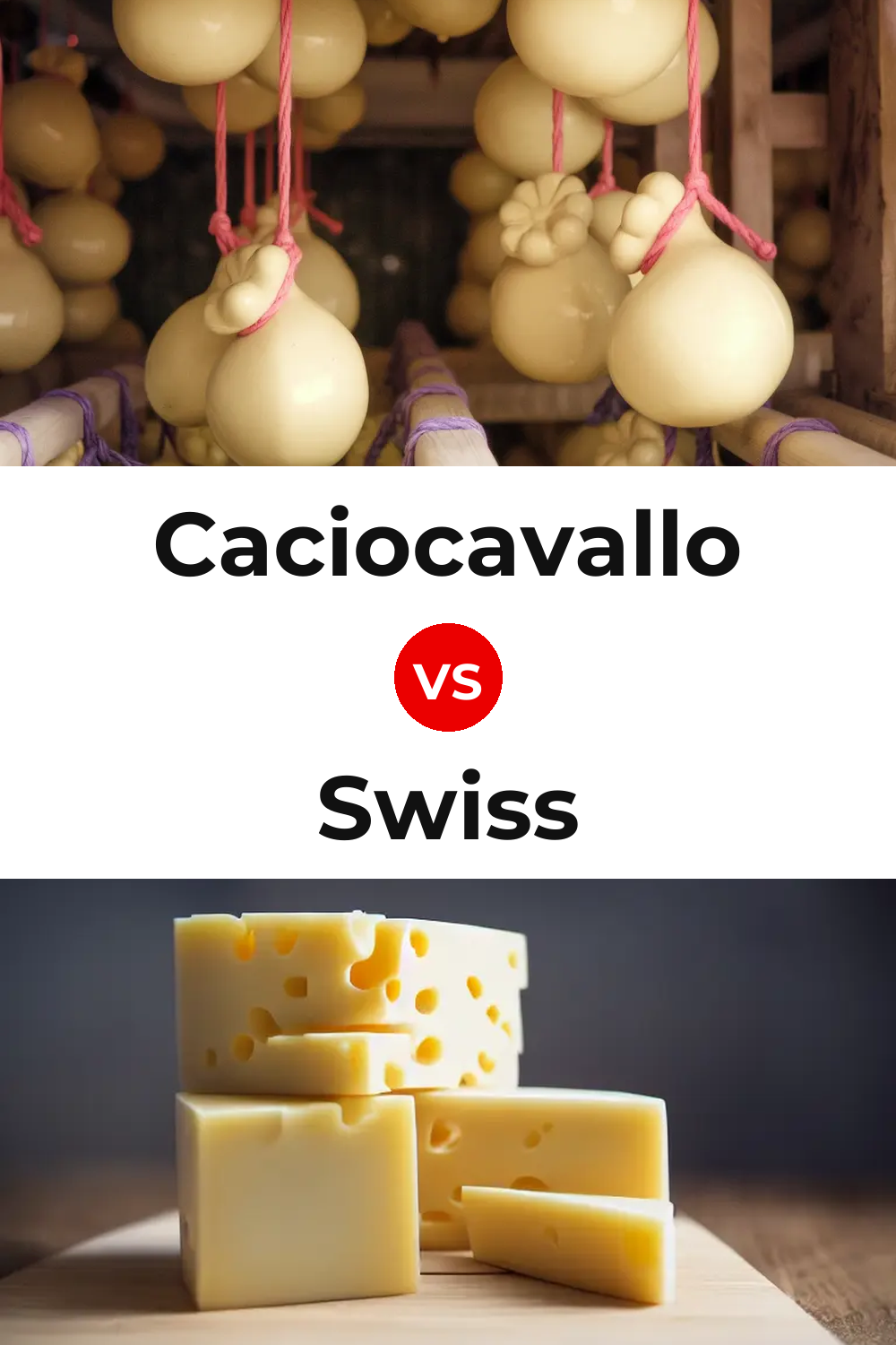 Caciocavallo Cheese vs Swiss Cheese Pinterest comparison
