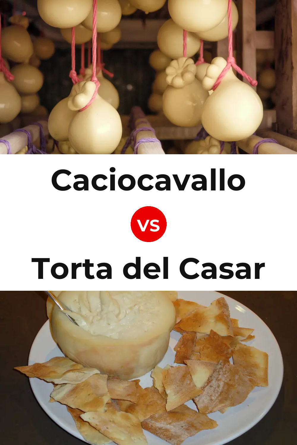 Caciocavallo Cheese vs Torta del Casar Cheese Pinterest comparison