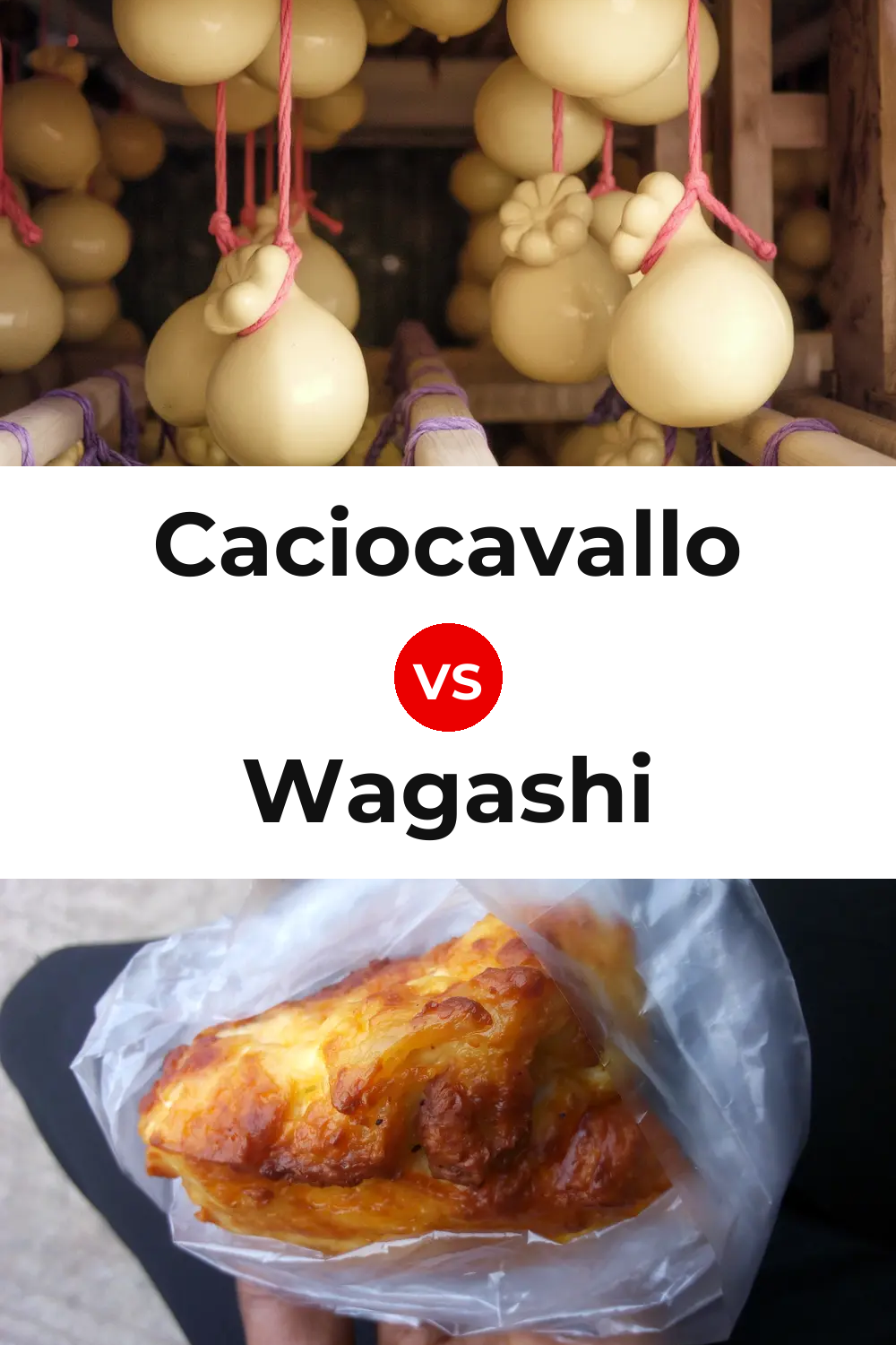 Caciocavallo Cheese vs Wagashi Cheese Pinterest comparison