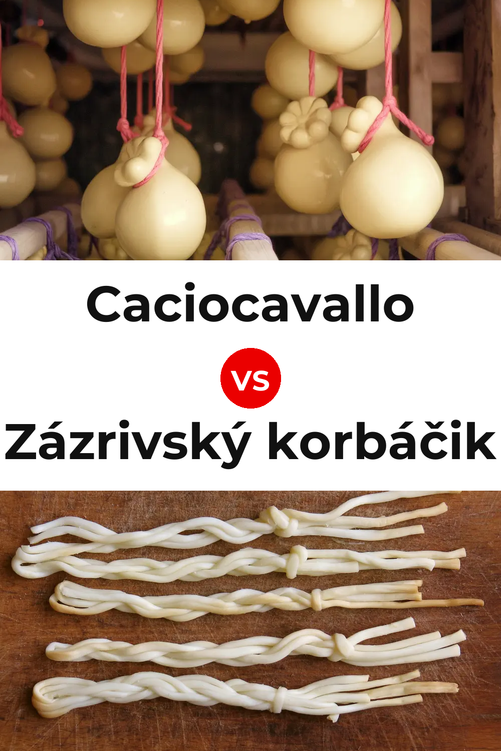 Caciocavallo Cheese vs Zázrivský korbáčik Cheese Pinterest comparison