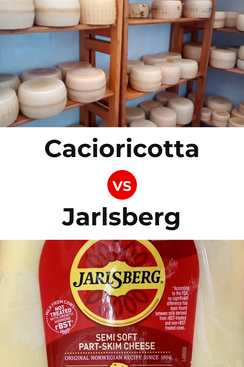 Cacioricotta Cheese vs Jarlsberg Cheese Pinterest comparison