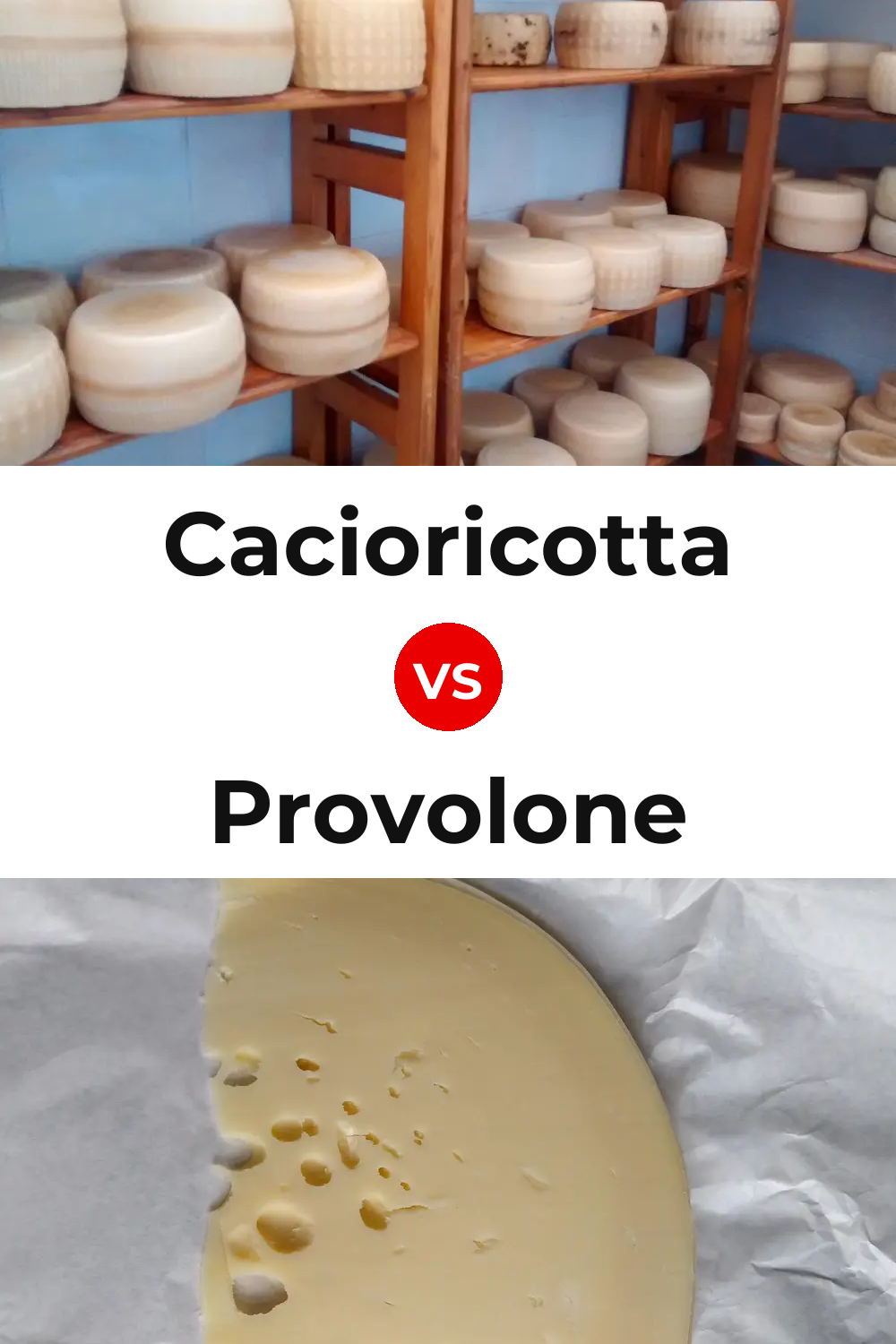 Cacioricotta Cheese vs Provolone Cheese Pinterest comparison
