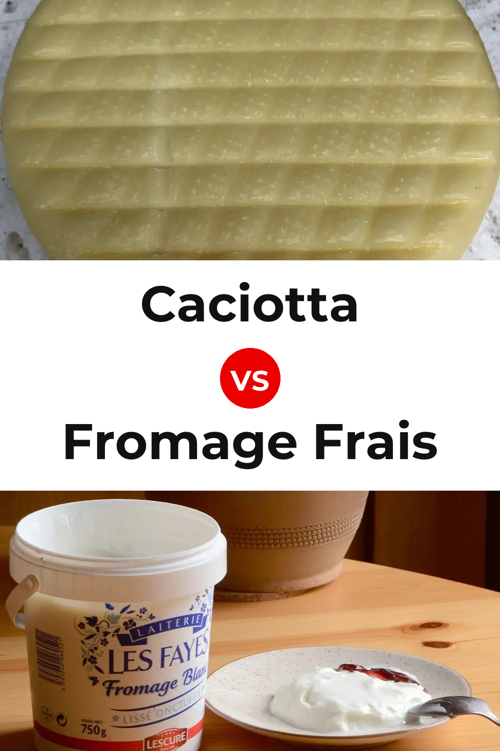 Caciotta Cheese vs Fromage Frais Cheese Pinterest comparison