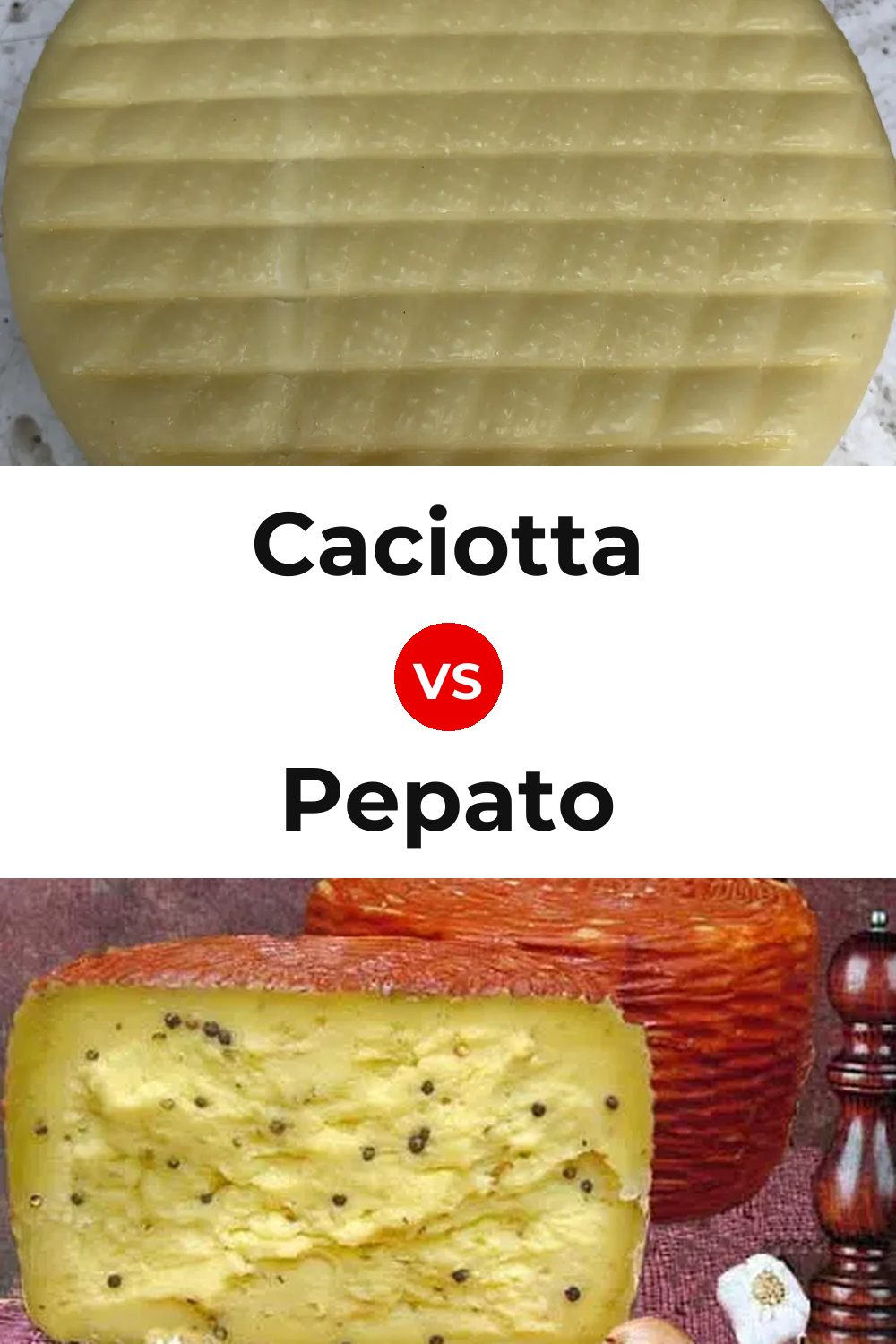 Caciotta Cheese vs Pepato Cheese Pinterest comparison