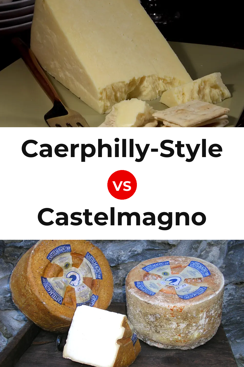 Caerphilly-Style Cheese vs Castelmagno Cheese Pinterest comparison