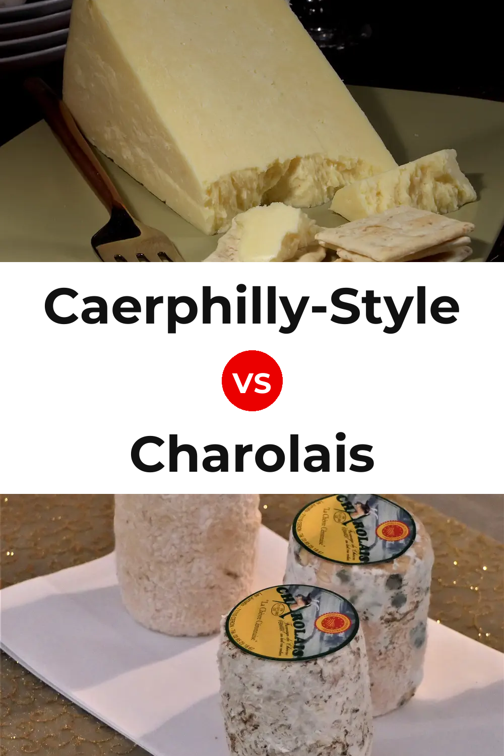 Caerphilly-Style Cheese vs Charolais Cheese Pinterest comparison