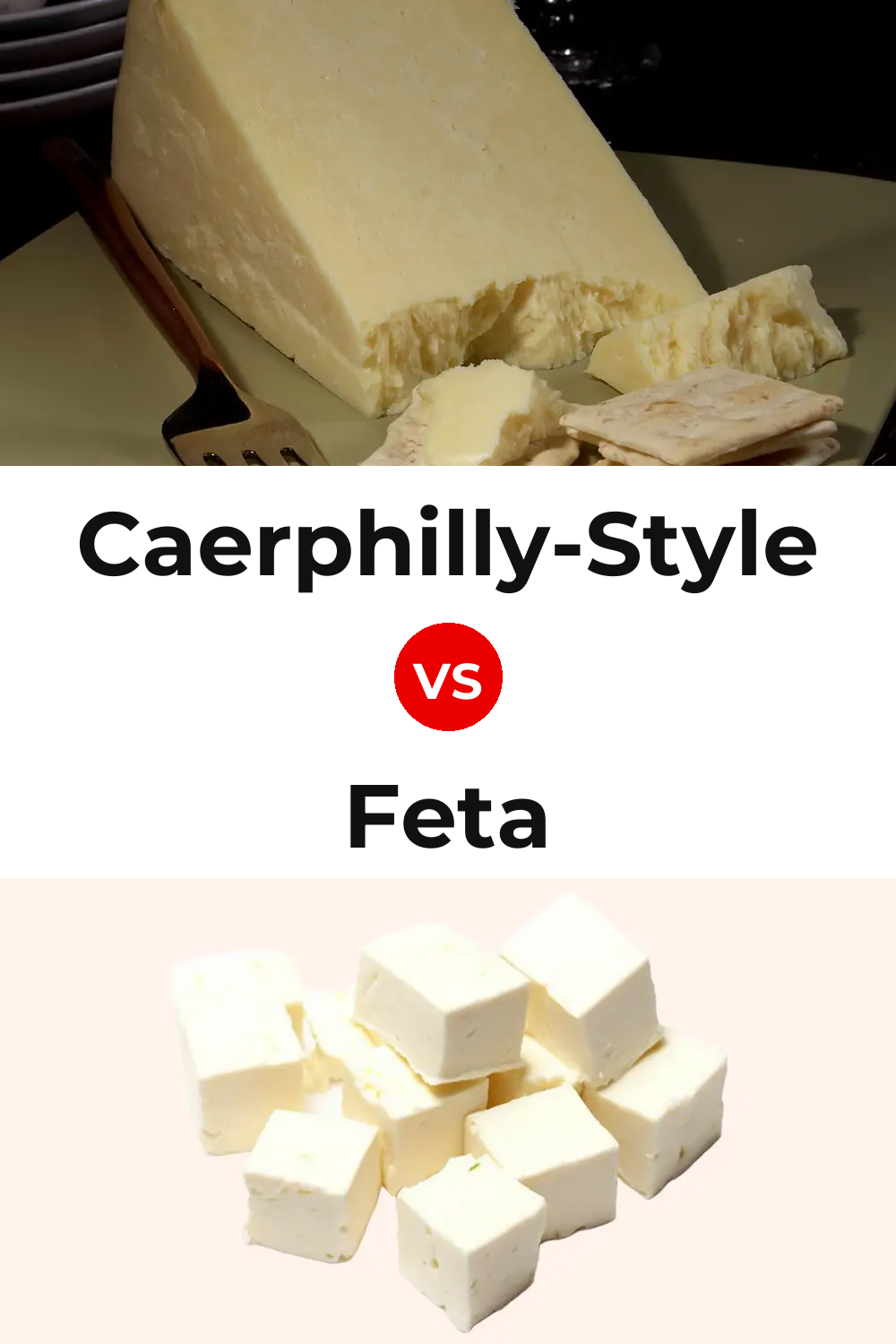 Caerphilly-Style Cheese vs Feta Cheese Pinterest comparison