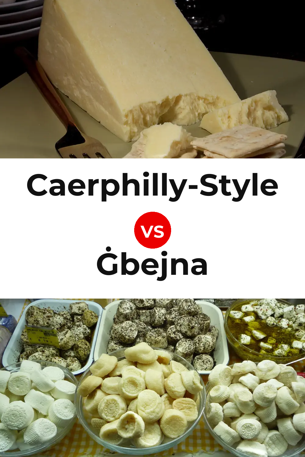 Caerphilly-Style Cheese vs Ġbejna Cheese Pinterest comparison