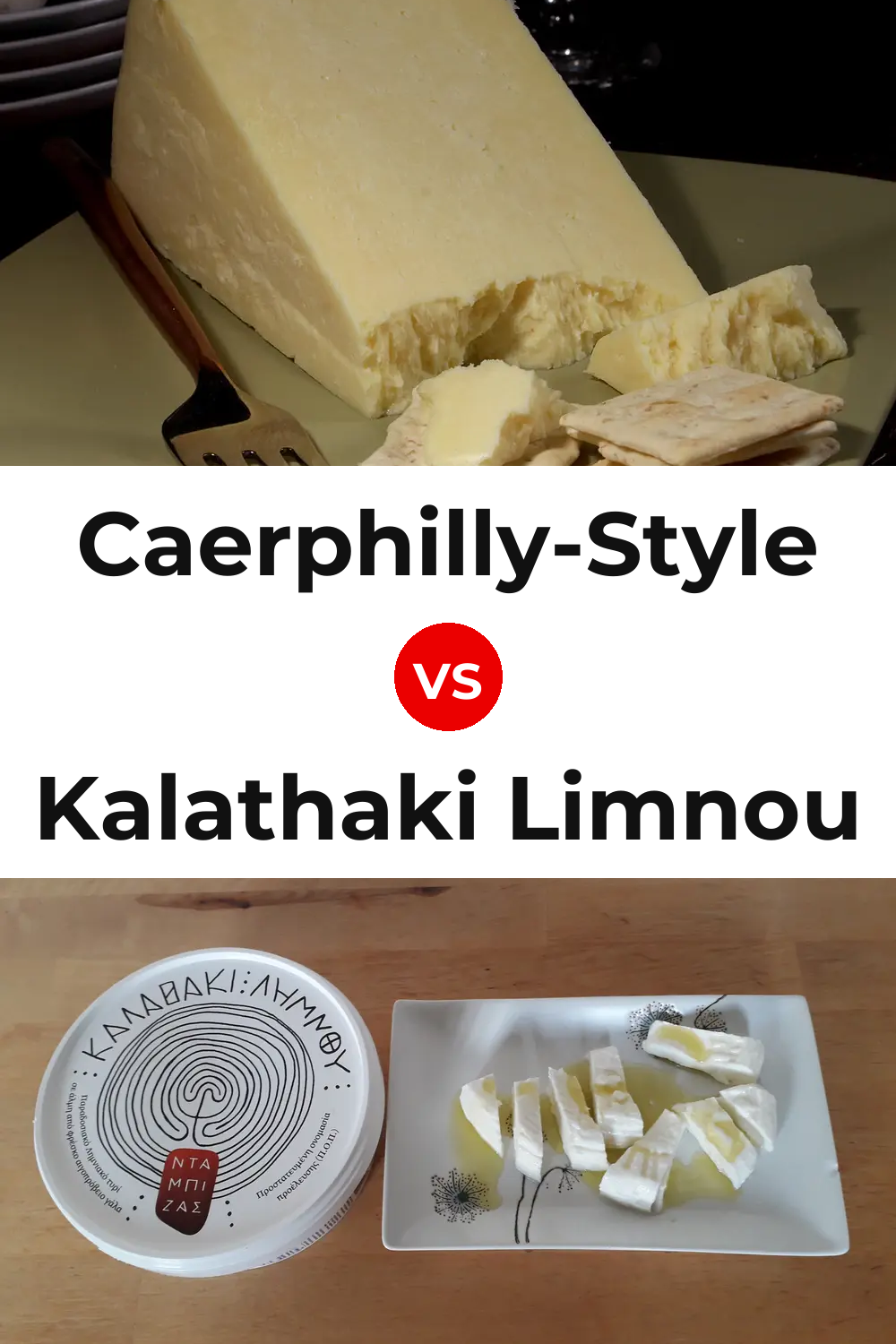 Caerphilly-Style Cheese vs Kalathaki Limnou Cheese Pinterest comparison