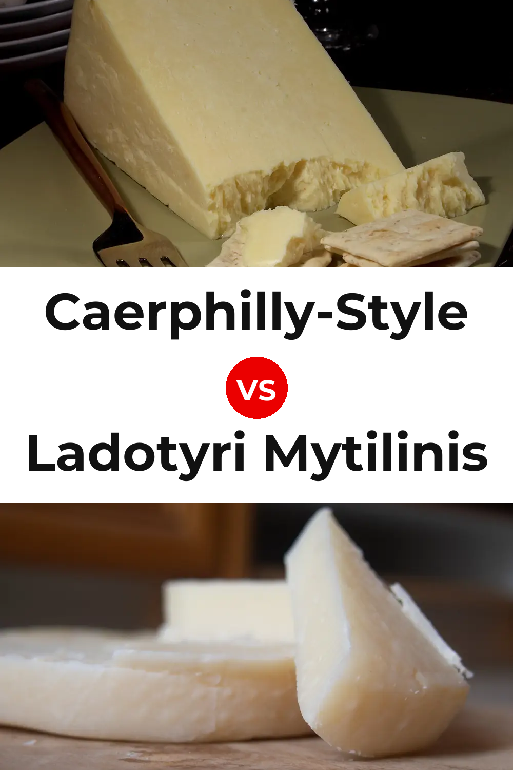 Caerphilly-Style Cheese vs Ladotyri Mytilinis Cheese Pinterest comparison