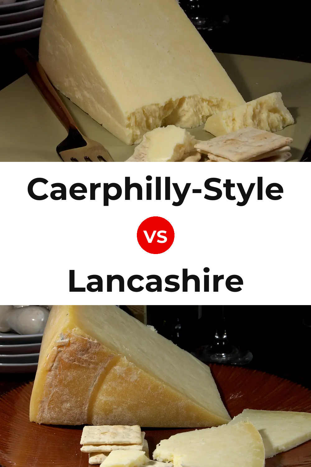 Caerphilly-Style Cheese vs Lancashire Cheese Pinterest comparison