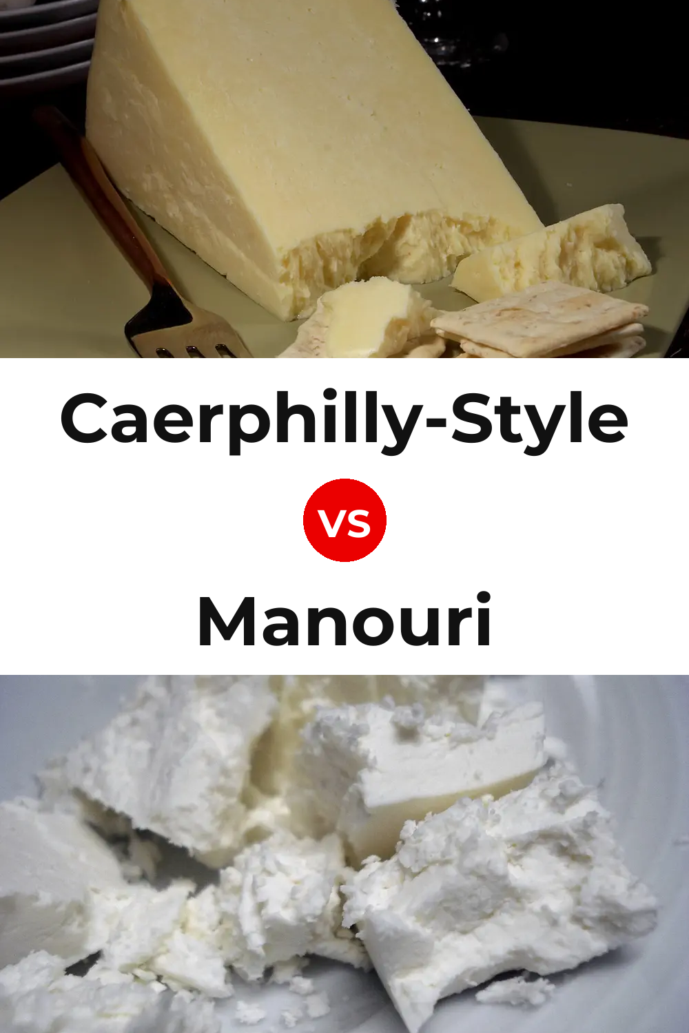 Caerphilly-Style Cheese vs Manouri Cheese Pinterest comparison