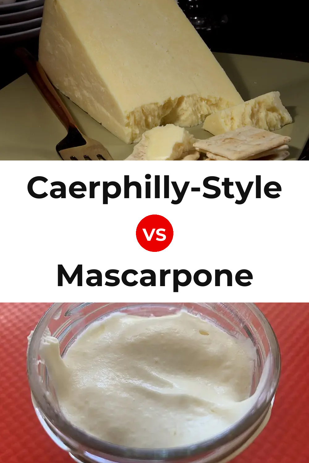 Caerphilly-Style Cheese vs Mascarpone Cheese Pinterest comparison