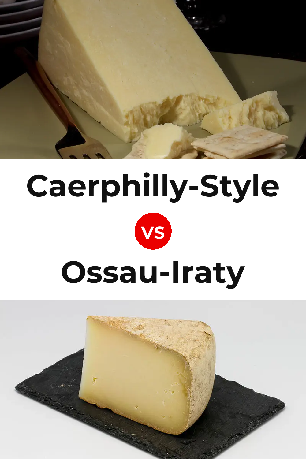 Caerphilly-Style Cheese vs Ossau-Iraty Cheese Pinterest comparison