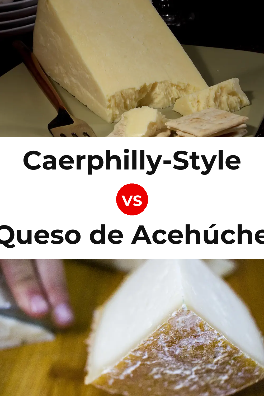 Caerphilly-Style Cheese vs Queso de Acehúche Pinterest comparison