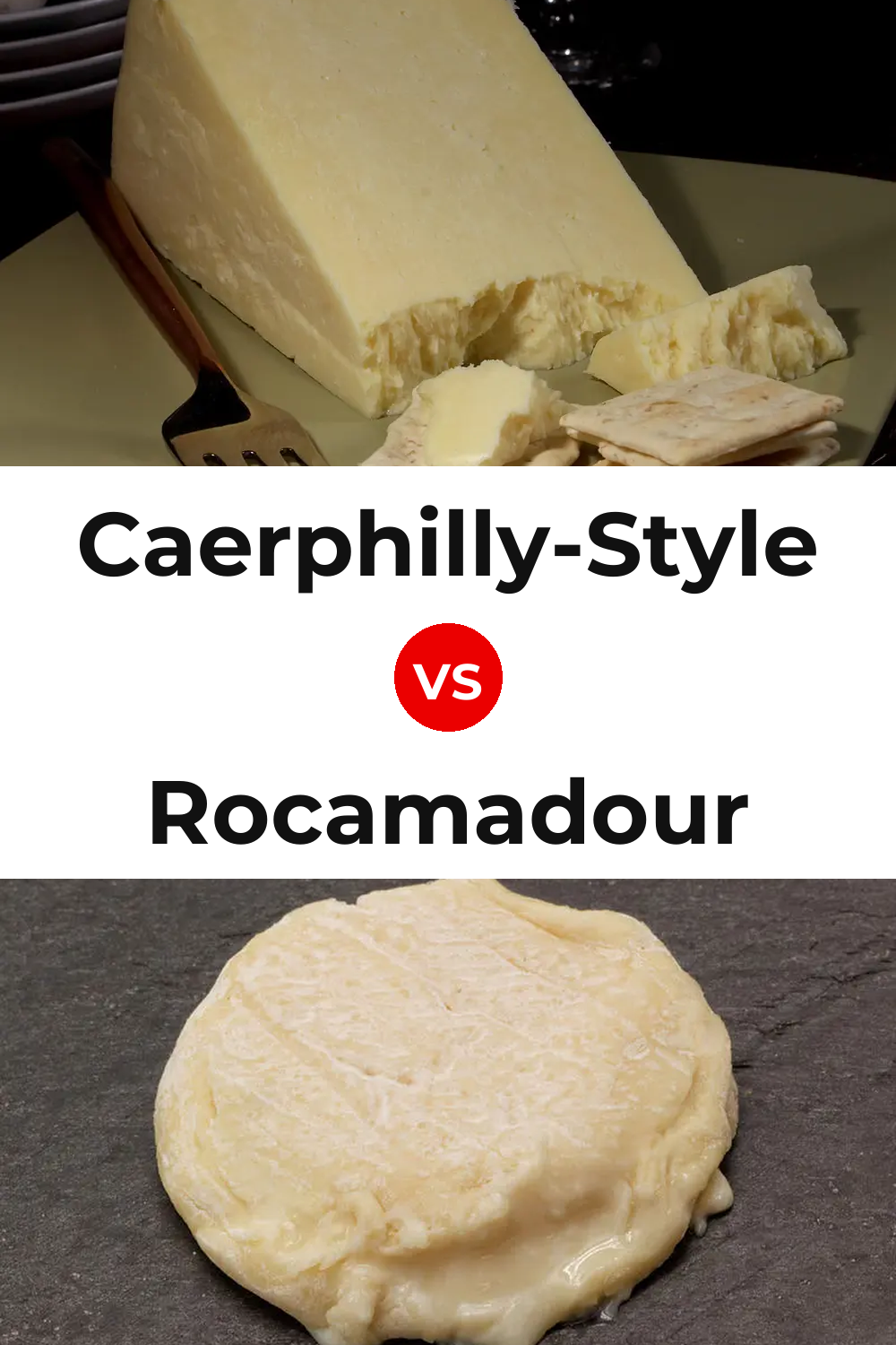 Caerphilly-Style Cheese vs Rocamadour Cheese Pinterest comparison