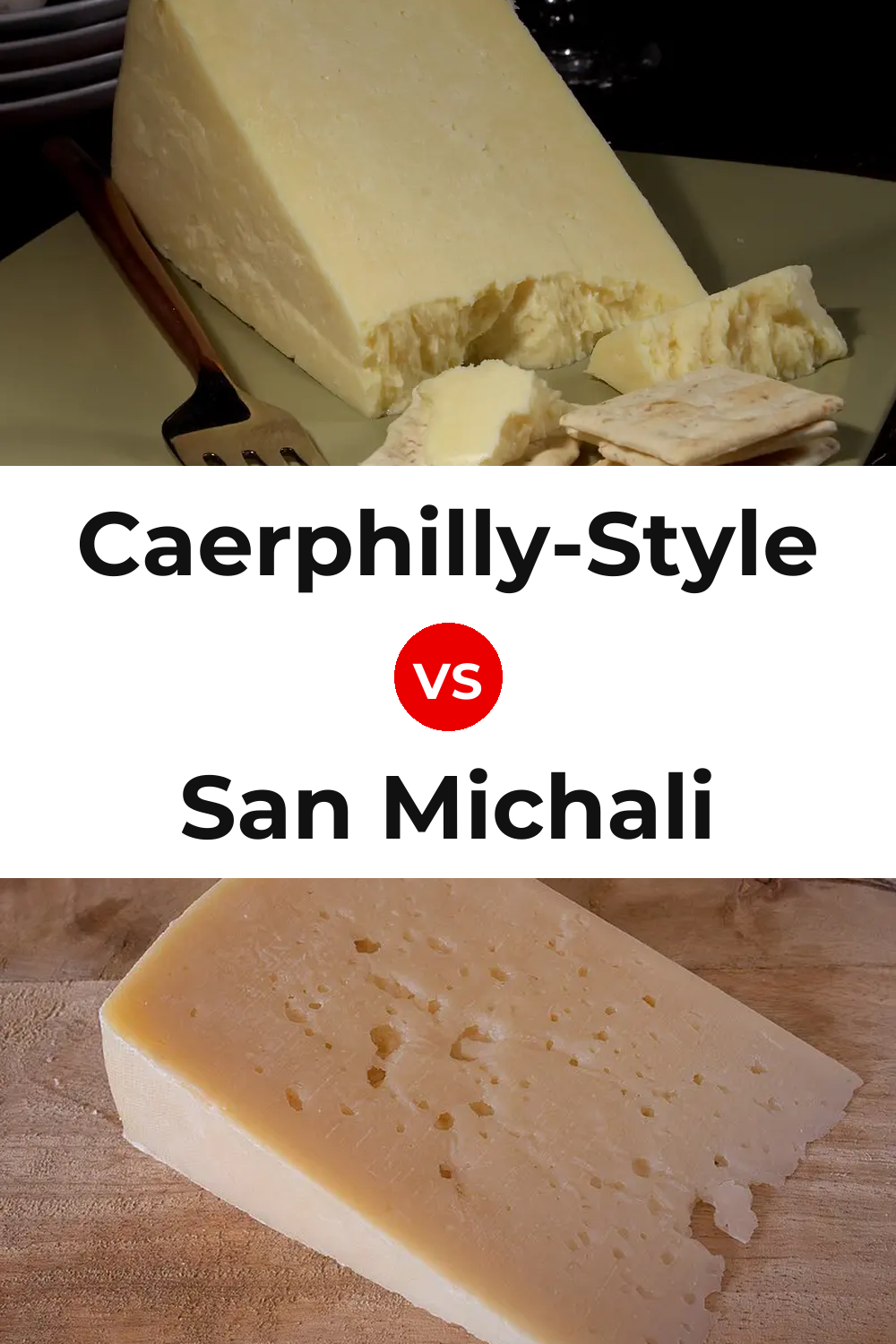 Caerphilly-Style Cheese vs San Michali Cheese Pinterest comparison