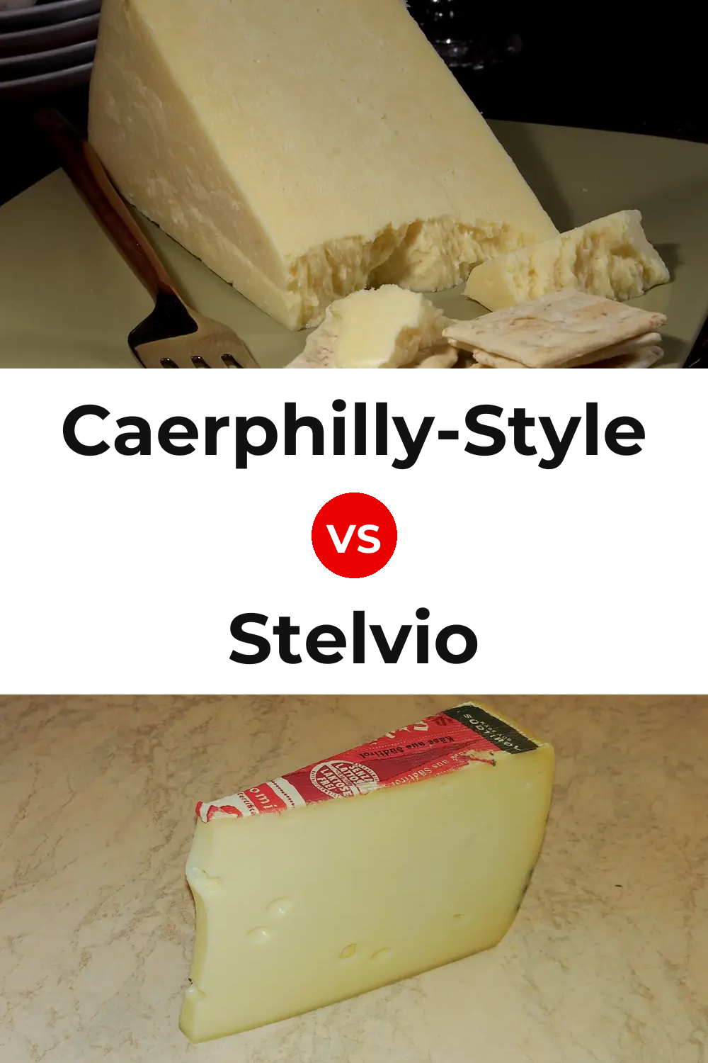Caerphilly-Style Cheese vs Stelvio Cheese Pinterest comparison
