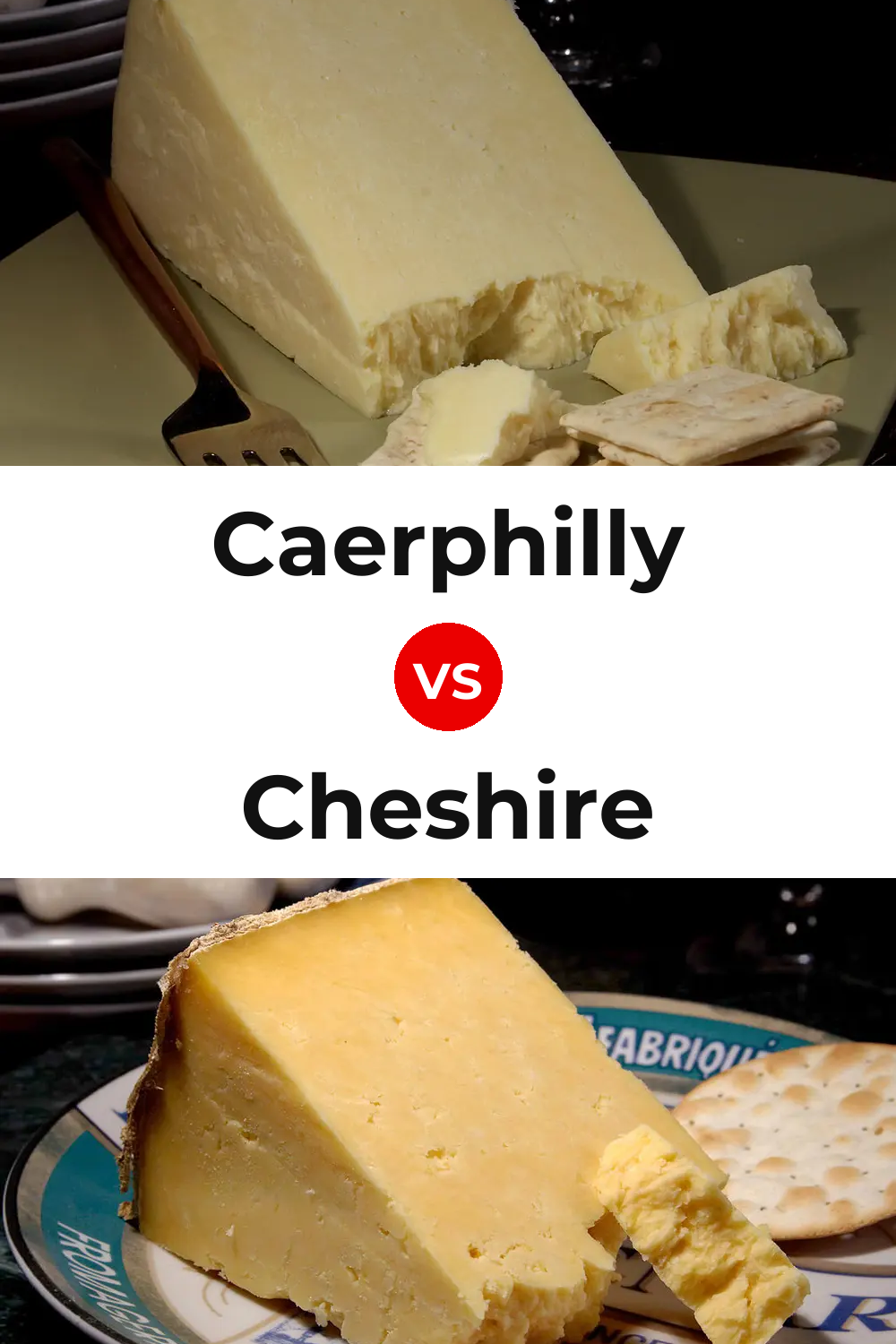 Caerphilly Cheese vs Cheshire Cheese Pinterest comparison